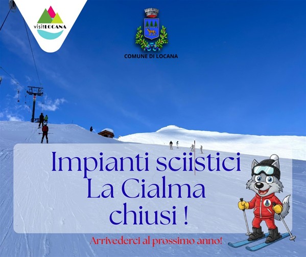 Impianti sciistici La Cialma chiusi