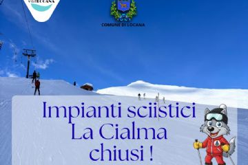Impianti sciistici La Cialma chiusi